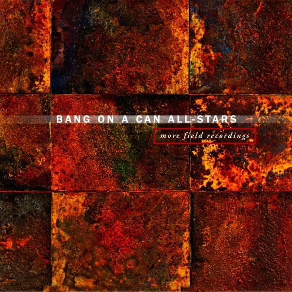 Comfortable Cruising Altitude — Nico Muhly & Bang on a Can All-Stars