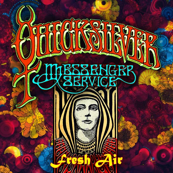 Fresh Air (Rare Session) — Quicksilver Messenger Service