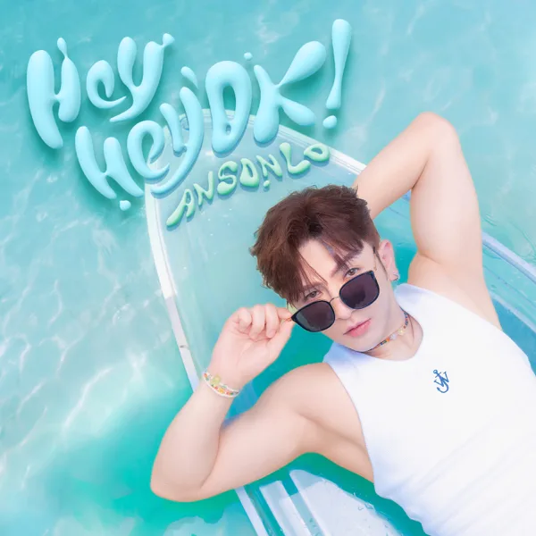 Hey Hey OK! — Anson Lo