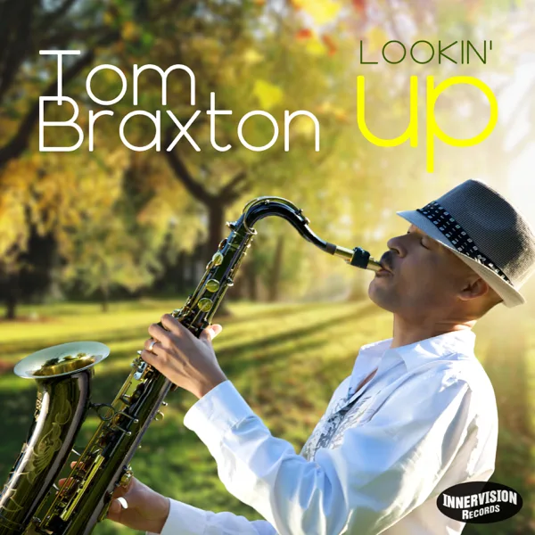 Lookin' Up — Tom Braxton