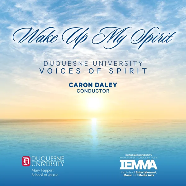 My Heart Be Brave — Duquesne University Voices of Spirit