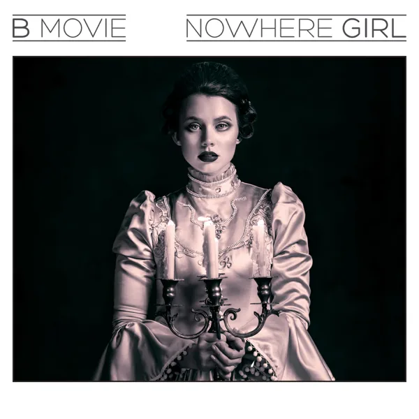 Nowhere Girl (Extended) — B-Movie