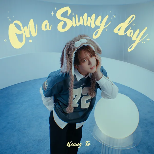 On a SunnyDay — Keung To
