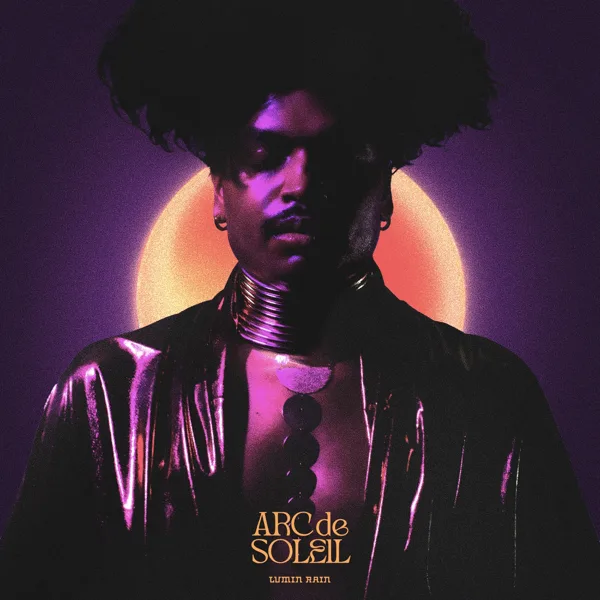 Riders Of The Moon — Arc De Soleil