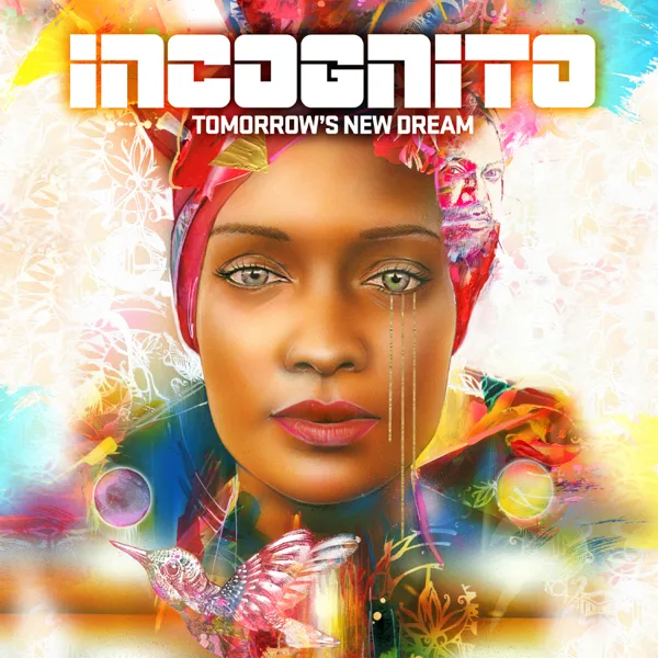 Say What's On Your Mind — Incognito