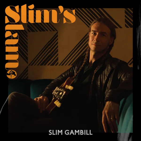 Slim's Slam — Slim Gambill