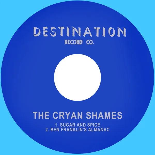 Sugar and Spice — The Cryan' Shames
