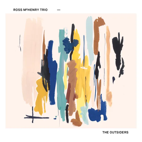 The Outsiders, Pt. 3 — Ross McHenry Trio