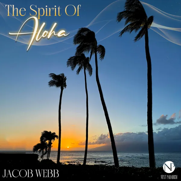 The Spirit of Aloha — Jacob Webb