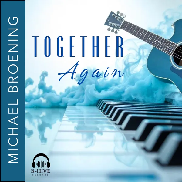 Together Again — Michael Broening