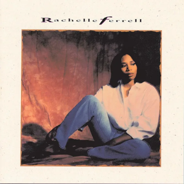 With Open Arms — Rachelle Ferrell